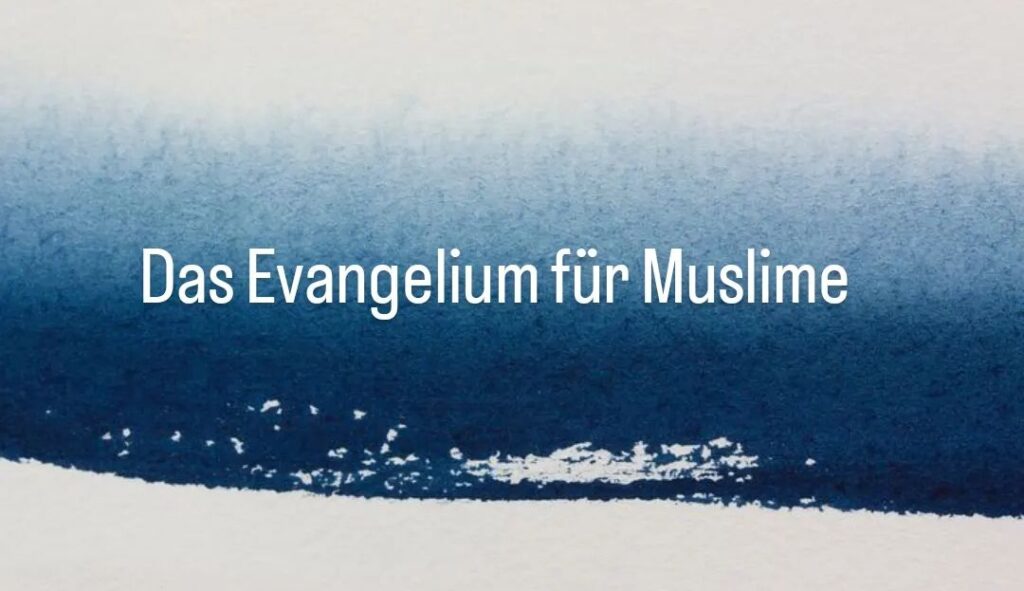 Das Evangelium für Muslime